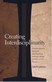 Creating Interdisciplinarity · Interdisciplinary Research and Teaching among College and University Faculty, by Lisa R. Lattuca 2001, Vanderbilt University Press
